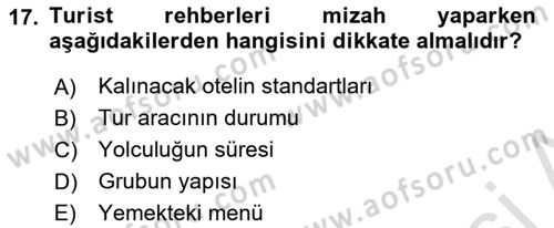 Turist Rehberliği Dersi 2021 - 2022 Yılı (Vize) Ara Sınav Soruları 17. Soru
