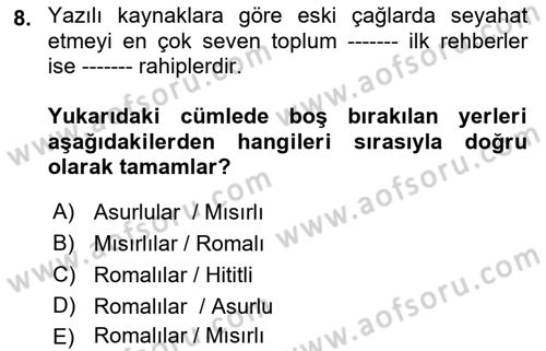 Turist Rehberliği Dersi 2021 - 2022 Yılı (Vize) Ara Sınav Soruları 8. Soru
