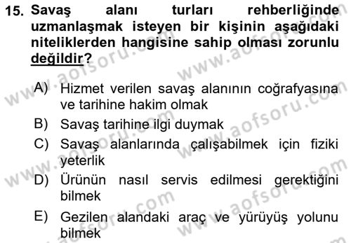 Turist Rehberliği Dersi 2022 - 2023 Yılı Yaz Okulu Sınav Soruları 15. Soru