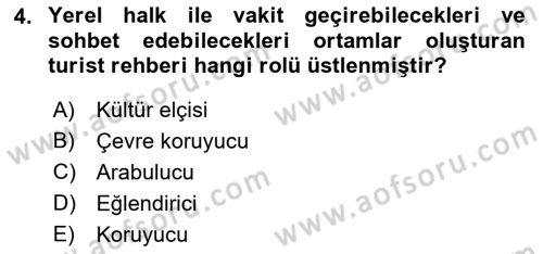 Turist Rehberliği Dersi 2022 - 2023 Yılı Yaz Okulu Sınav Soruları 4. Soru