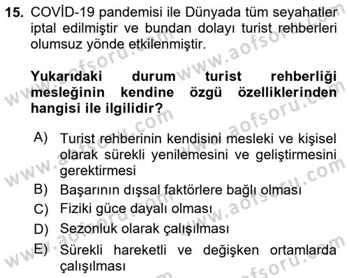 Turist Rehberliği Dersi 2023 - 2024 Yılı (Vize) Ara Sınav Soruları 15. Soru