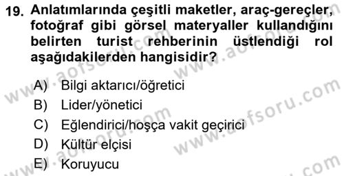 Turist Rehberliği Dersi 2023 - 2024 Yılı (Vize) Ara Sınav Soruları 19. Soru