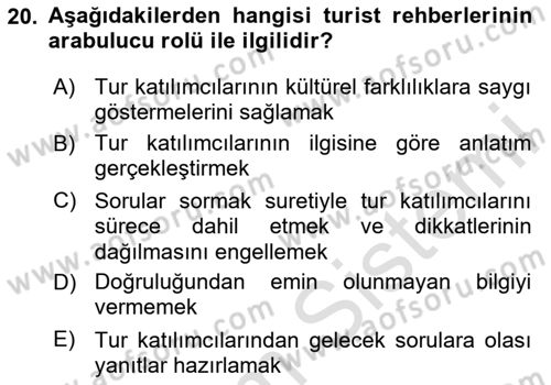 Turist Rehberliği Dersi 2023 - 2024 Yılı (Vize) Ara Sınav Soruları 20. Soru
