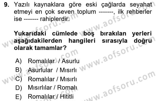 Turist Rehberliği Dersi 2023 - 2024 Yılı (Vize) Ara Sınav Soruları 9. Soru