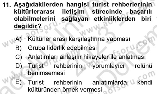 Turist Rehberliği Dersi 2023 - 2024 Yılı (Final) Dönem Sonu Sınav Soruları 11. Soru
