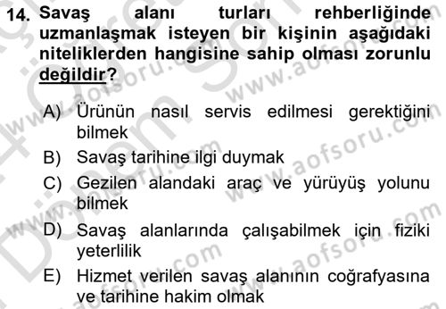 Turist Rehberliği Dersi 2023 - 2024 Yılı (Final) Dönem Sonu Sınav Soruları 14. Soru