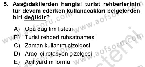 Turist Rehberliği Dersi 2023 - 2024 Yılı (Final) Dönem Sonu Sınav Soruları 5. Soru