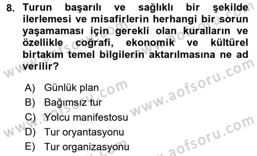 Turist Rehberliği Dersi 2023 - 2024 Yılı (Final) Dönem Sonu Sınav Soruları 8. Soru