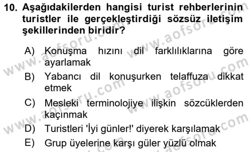 Turist Rehberliği Dersi 2023 - 2024 Yılı Yaz Okulu Sınav Soruları 10. Soru