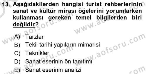 Turist Rehberliği Dersi 2023 - 2024 Yılı Yaz Okulu Sınav Soruları 13. Soru