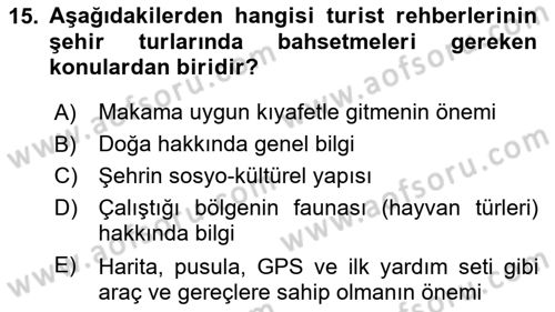 Turist Rehberliği Dersi 2023 - 2024 Yılı Yaz Okulu Sınav Soruları 15. Soru