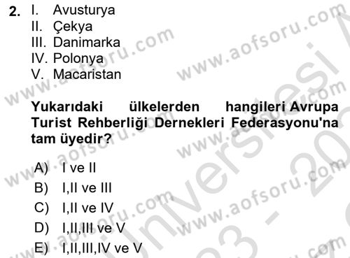 Turist Rehberliği Dersi 2023 - 2024 Yılı Yaz Okulu Sınav Soruları 2. Soru