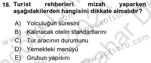 Turist Rehberliği Dersi 2024 - 2025 Yılı (Vize) Ara Sınav Soruları 18. Soru