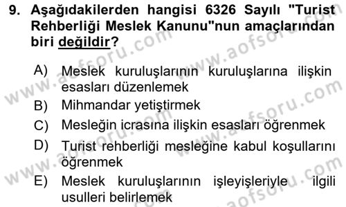 Turist Rehberliği Dersi 2024 - 2025 Yılı (Vize) Ara Sınav Soruları 9. Soru