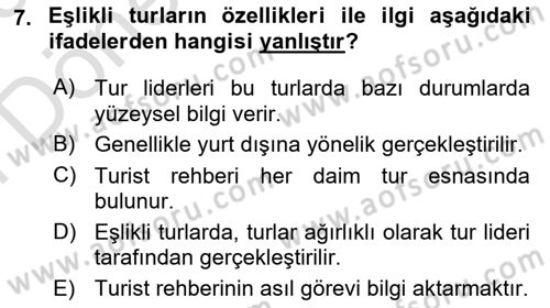 Turist Rehberliği Dersi 2024 - 2025 Yılı (Final) Dönem Sonu Sınav Soruları 7. Soru