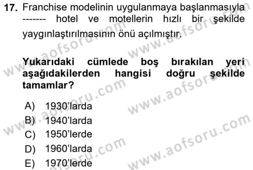 Turizm Tarihi Dersi 2021 - 2022 Yılı (Vize) Ara Sınavı 17. Soru