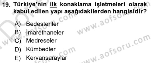 Turizm Tarihi Dersi 2021 - 2022 Yılı (Final) Dönem Sonu Sınav Soruları 19. Soru