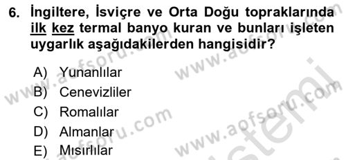 Turizm Tarihi Dersi 2021 - 2022 Yılı Yaz Okulu Sınav Soruları 6. Soru