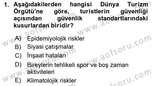 Turizm Ve Güvenlik Dersi 2020 - 2021 Yılı Yaz Okulu Sınav Soruları 1. Soru