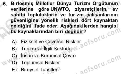 Turizm Ve Güvenlik Dersi 2021 - 2022 Yılı (Vize) Ara Sınav Soruları 6. Soru