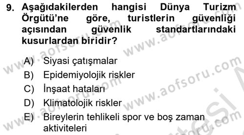 Turizm Ve Güvenlik Dersi 2021 - 2022 Yılı (Vize) Ara Sınav Soruları 9. Soru