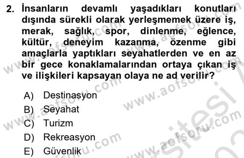 Turizm Ve Güvenlik Dersi 2021 - 2022 Yılı (Final) Dönem Sonu Sınavı 2. Soru