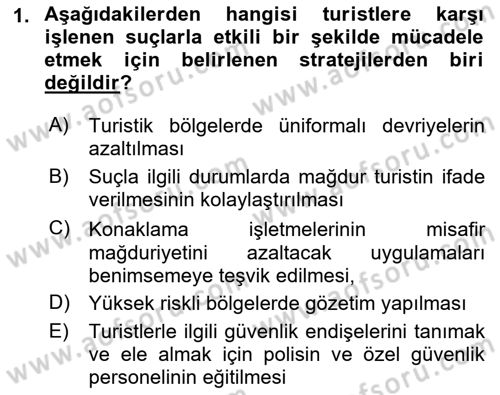 Turizm Ve Güvenlik Dersi 2021 - 2022 Yılı Yaz Okulu Sınav Soruları 1. Soru