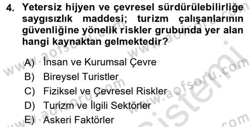 Turizm Ve Güvenlik Dersi 2021 - 2022 Yılı Yaz Okulu Sınav Soruları 4. Soru