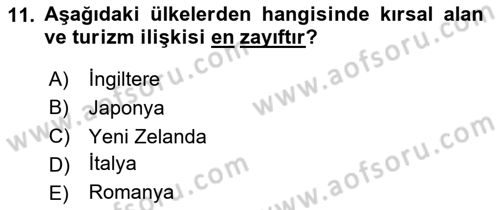 Kırsal Turizm Ve Kalkınma Dersi 2020 - 2021 Yılı Yaz Okulu Sınavı 11. Soru