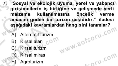 Kırsal Turizm Ve Kalkınma Dersi 2021 - 2022 Yılı (Vize) Ara Sınavı 7. Soru