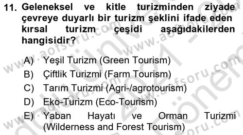 Kırsal Turizm Ve Kalkınma Dersi 2021 - 2022 Yılı (Final) Dönem Sonu Sınavı 11. Soru