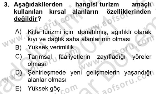 Kırsal Turizm Ve Kalkınma Dersi 2021 - 2022 Yılı (Final) Dönem Sonu Sınavı 3. Soru