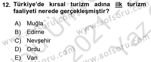 Kırsal Turizm Ve Kalkınma Dersi 2021 - 2022 Yılı Yaz Okulu Sınavı 12. Soru