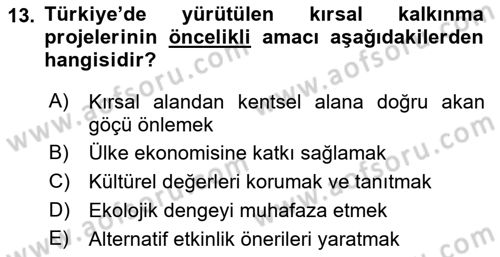 Kırsal Turizm Ve Kalkınma Dersi 2021 - 2022 Yılı Yaz Okulu Sınavı 13. Soru