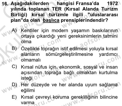 Kırsal Turizm Ve Kalkınma Dersi 2021 - 2022 Yılı Yaz Okulu Sınavı 16. Soru