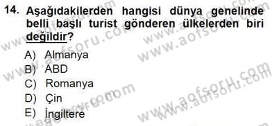 Genel Turizm Bilgisi Dersi 2012 - 2013 Yılı (Final) Dönem Sonu Sınav Soruları 14. Soru