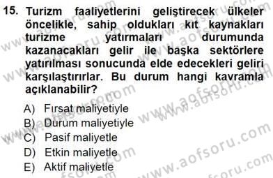 Genel Turizm Bilgisi Dersi 2012 - 2013 Yılı (Final) Dönem Sonu Sınav Soruları 15. Soru