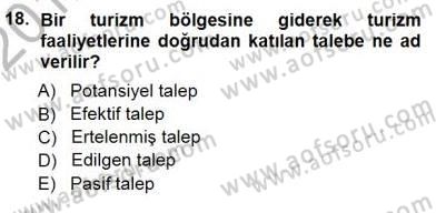 Genel Turizm Bilgisi Dersi 2012 - 2013 Yılı (Final) Dönem Sonu Sınav Soruları 18. Soru