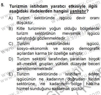 Genel Turizm Bilgisi Dersi 2012 - 2013 Yılı (Final) Dönem Sonu Sınav Soruları 5. Soru