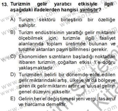 Genel Turizm Bilgisi Dersi 2013 - 2014 Yılı (Final) Dönem Sonu Sınav Soruları 13. Soru