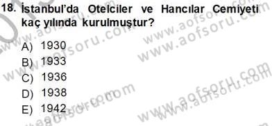 Genel Turizm Bilgisi Dersi 2013 - 2014 Yılı (Final) Dönem Sonu Sınav Soruları 18. Soru