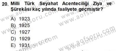 Genel Turizm Bilgisi Dersi 2013 - 2014 Yılı (Final) Dönem Sonu Sınav Soruları 20. Soru