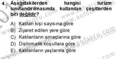 Genel Turizm Bilgisi Dersi 2013 - 2014 Yılı (Final) Dönem Sonu Sınav Soruları 4. Soru