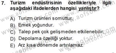 Genel Turizm Bilgisi Dersi 2013 - 2014 Yılı (Final) Dönem Sonu Sınav Soruları 7. Soru
