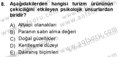 Genel Turizm Bilgisi Dersi 2013 - 2014 Yılı (Final) Dönem Sonu Sınav Soruları 8. Soru