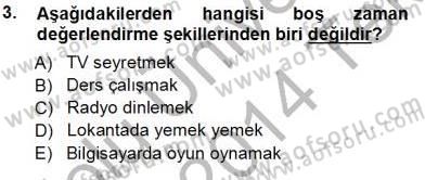 Genel Turizm Bilgisi Dersi 2013 - 2014 Yılı Tek Ders Sınav Soruları 3. Soru