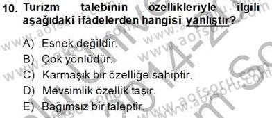 Genel Turizm Bilgisi Dersi 2014 - 2015 Yılı (Final) Dönem Sonu Sınav Soruları 10. Soru