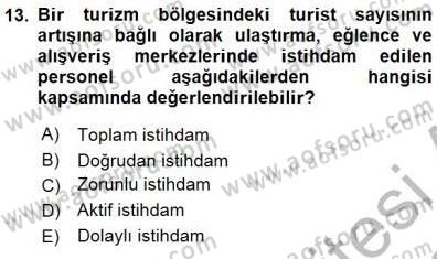Genel Turizm Bilgisi Dersi 2015 - 2016 Yılı (Final) Dönem Sonu Sınav Soruları 13. Soru