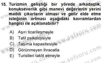 Genel Turizm Bilgisi Dersi 2015 - 2016 Yılı (Final) Dönem Sonu Sınav Soruları 15. Soru