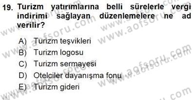 Genel Turizm Bilgisi Dersi 2015 - 2016 Yılı (Final) Dönem Sonu Sınav Soruları 19. Soru